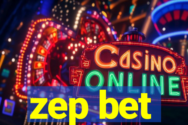 zep bet